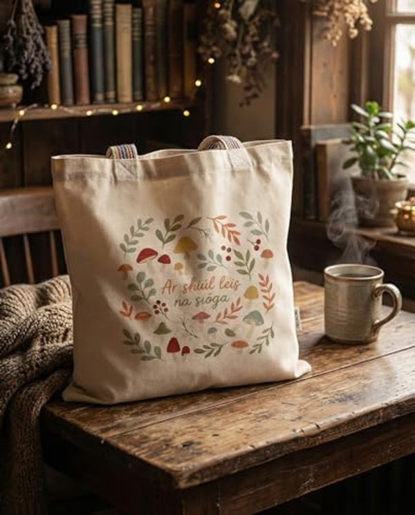 Ar Shiúl Leis Na Síoga Tote Bag - recycled cotton tote bag, designed and printed in Ireland