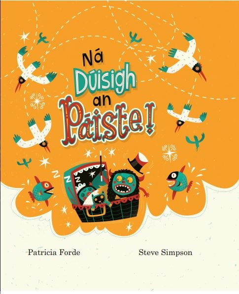 Ná Dúisigh an Páiste! Board Book cover, Irish language children's book, a small monster and a magic box